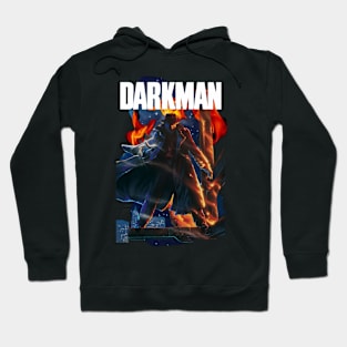 The Darkman Comes at Night Hoodie